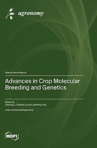 Advances in Crop Molecular Breeding and Genetics