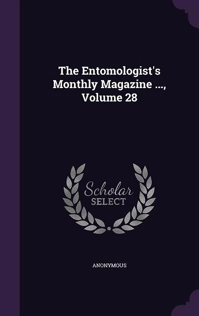 The Entomologist's Monthly Magazine; Volume