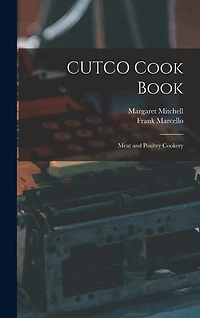 CUTCO Cook Book: Meat and Poultry Cookery