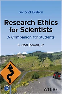 Research Ethics for Scientists: A Companion Students
