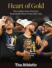 Heart of Gold: the Golden State Warriors' Remarkable Run to 2022 NBA Title