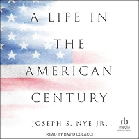 A Life the American Century