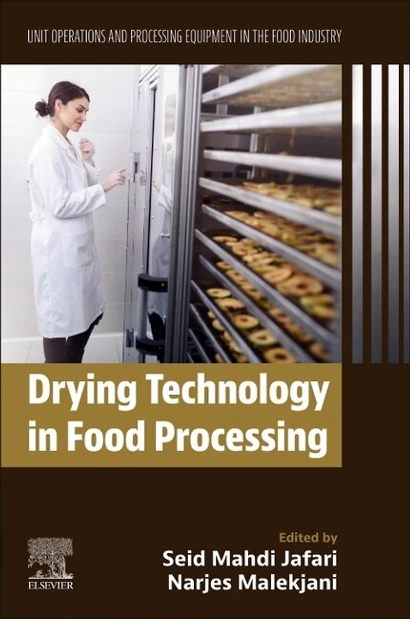 Drying Technology Food Processing: Unit Operations and Processing Equipment the Industry