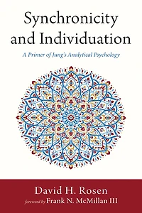 Synchronicity and Individuation: A Primer of Jung's Analytical Psychology