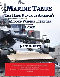 Marine Tanks: The Hard Punch of America's Middle-Weight Fighting Force