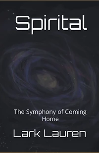 Spirital - The Symphony of Coming Home