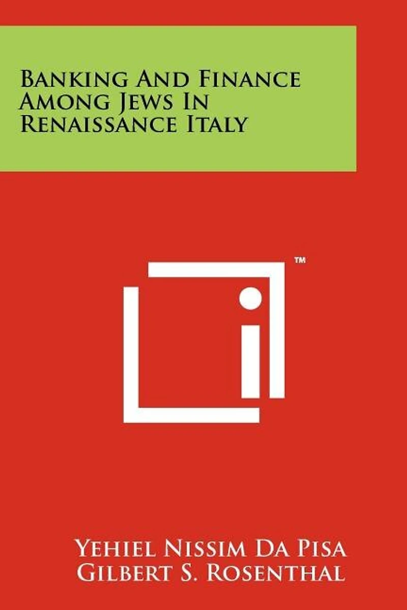 Banking And Finance Among Jews In Renaissance Italy