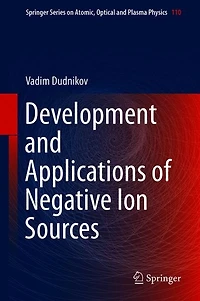 Development and Applications of Negative Ion Sources