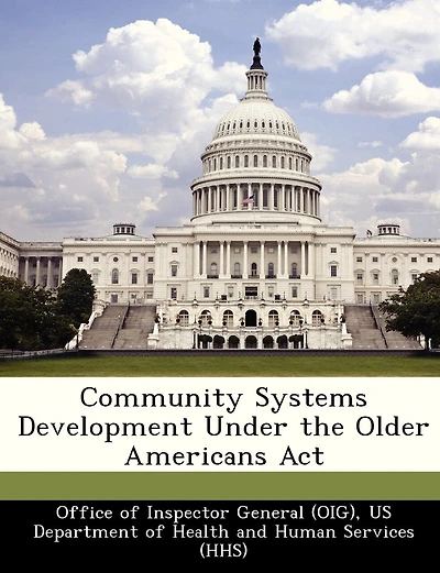 Community Systems Development Under the Older Americans Act