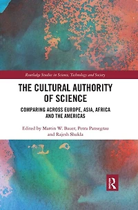 the Cultural Authority of Science: Comparing across Europe, Asia, Africa and Americas