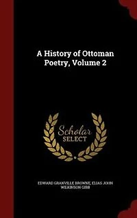 A History of Ottoman Poetry, Volume 2