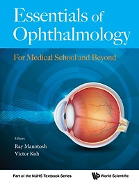 Essentials Of Ophthalmology: For Medical School And Beyond ()