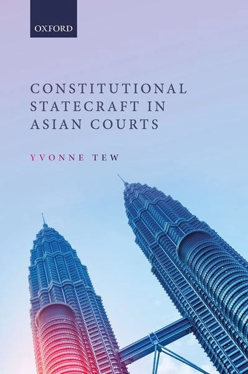 Constitutional Statecraft Asian Courts