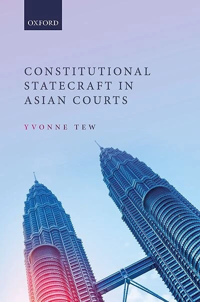 Constitutional Statecraft Asian Courts
