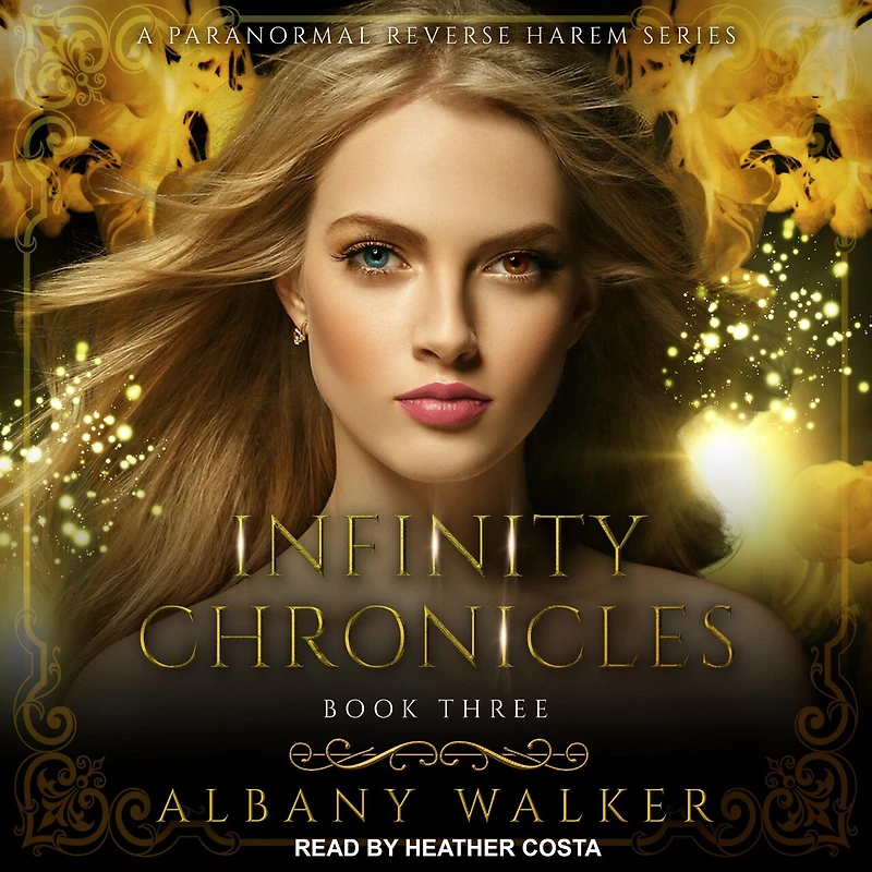 Infinity Chronicles Book Three Lib/E: A Paranormal Reverse Haram