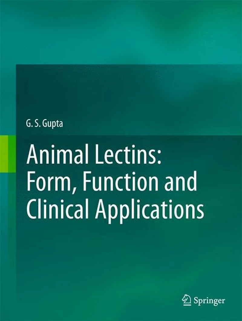 Animal Lectins: Form, Function And Clinical Applications