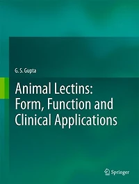 Animal Lectins: Form, Function And Clinical Applications
