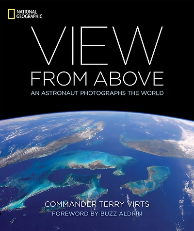 View From Above: An Astronaut Photographs The World