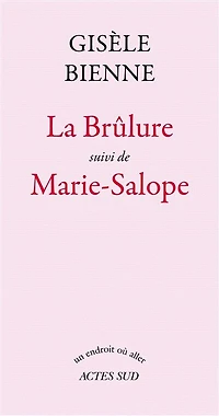 La brûlure ; Marie Salope