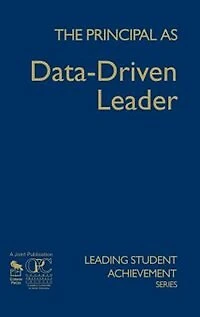 The Principal As Data-driven Leader