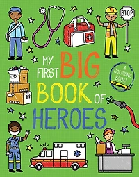 My First Big Book of Heroes