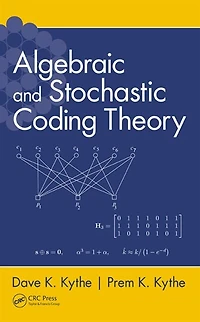 Algebraic and Stochastic Coding Theory