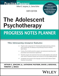 The Adolescent Psychotherapy Progress Notes Planner