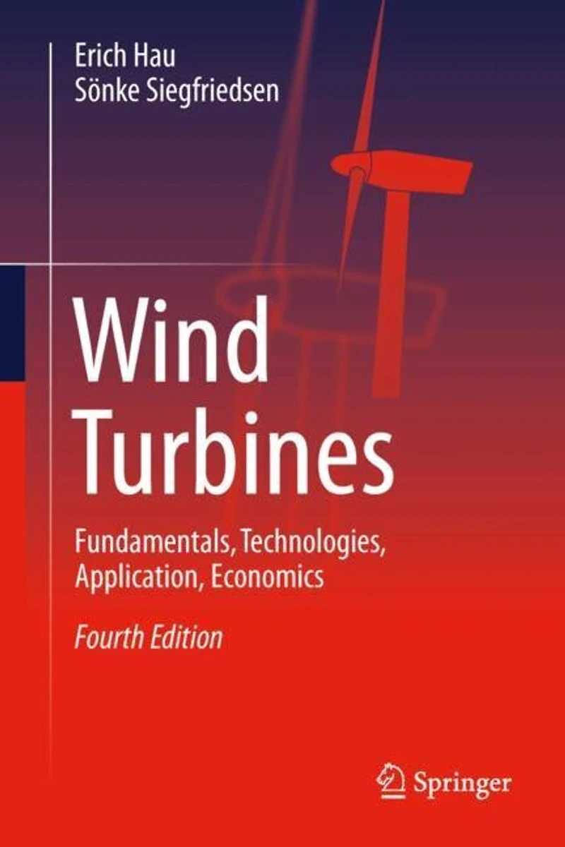 Wind Turbines: Fundamentals, Technologies, Application, Economics