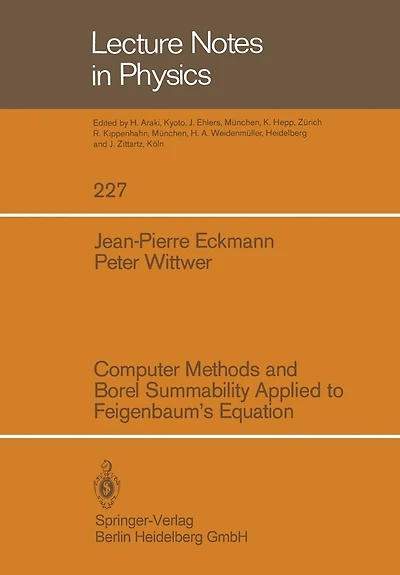 Computer Methods and Borel Summability Applied to Feigenbaum's Equation