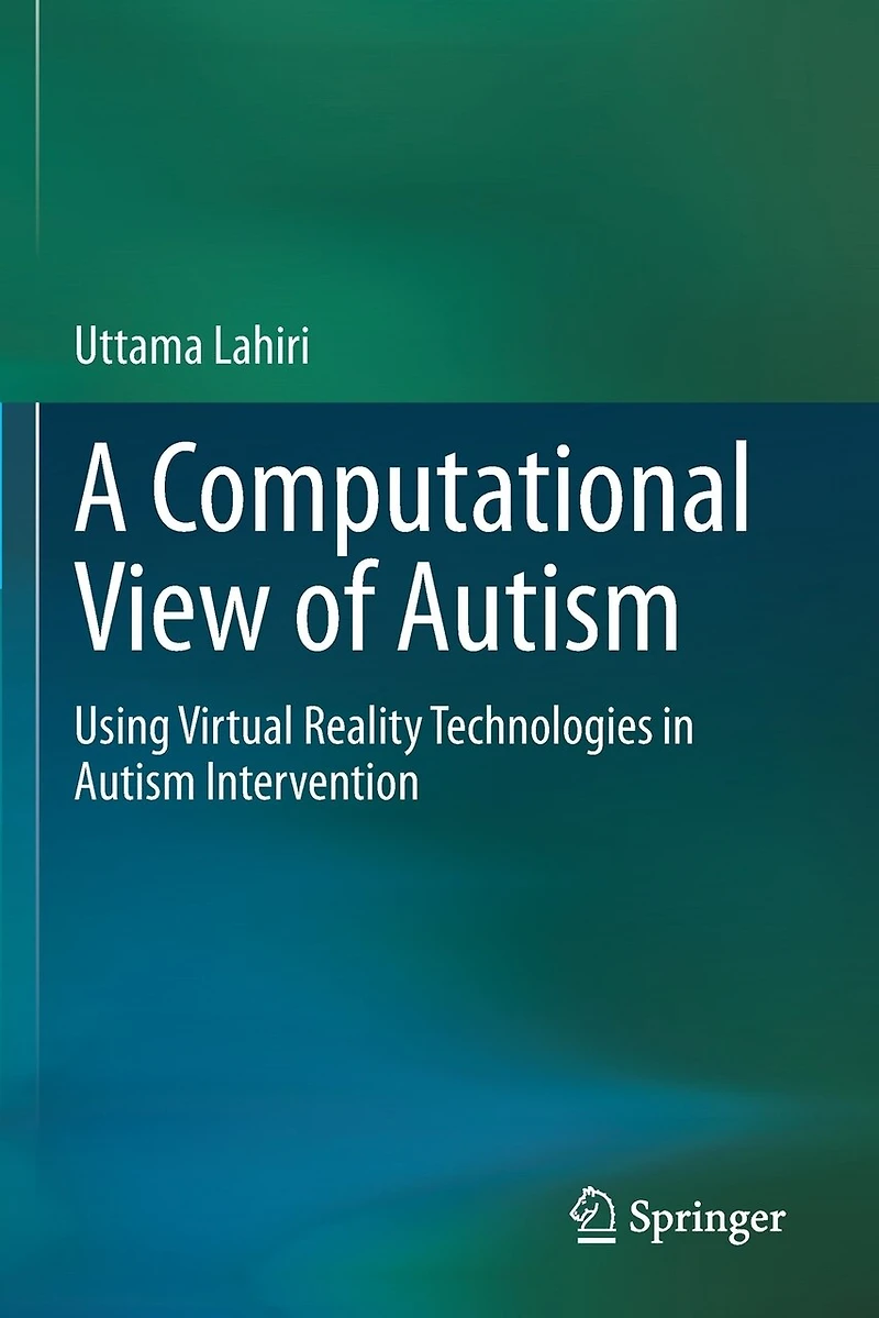 A Computational View of Autism: Using Virtual Reality Technologies in Autism Intervention