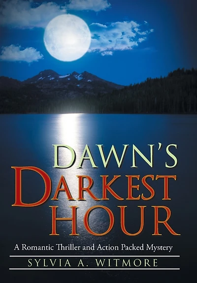 Dawn's Darkest Hour: A Romantic Thriller and Action Packed Mystery