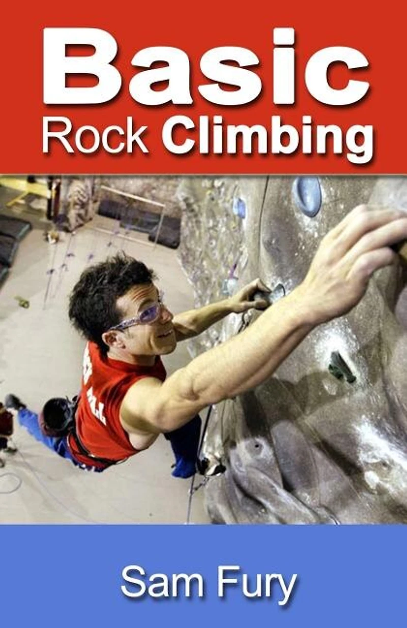 Basic Rock Climbing: Bouldering Techniques For Beginners