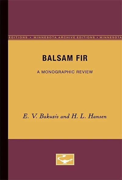 Balsam Fir: A Monographic Review