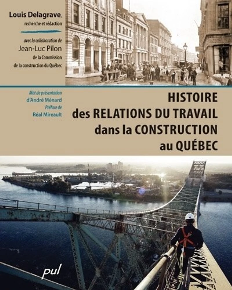 Histoire des relations de travail dans la construction