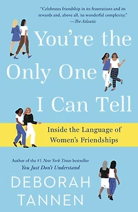 You're the Only One I Can Tell: Inside Language of Women's Friendships