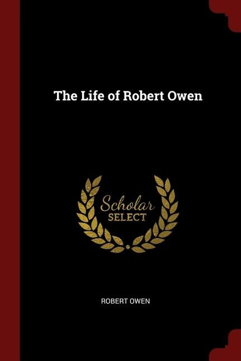 The Life of Robert Owen
