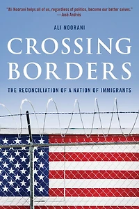 Crossing Borders: The Reconciliation Of A Nation Immigrants