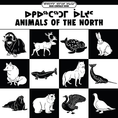 Animals of the North: Bilingual Inuktitut and English Edition