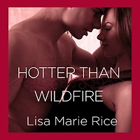 Hotter Than Wildfire Lib/E: Delta Force