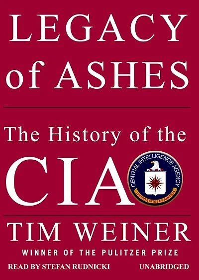 Legacy of Ashes: the History CIA