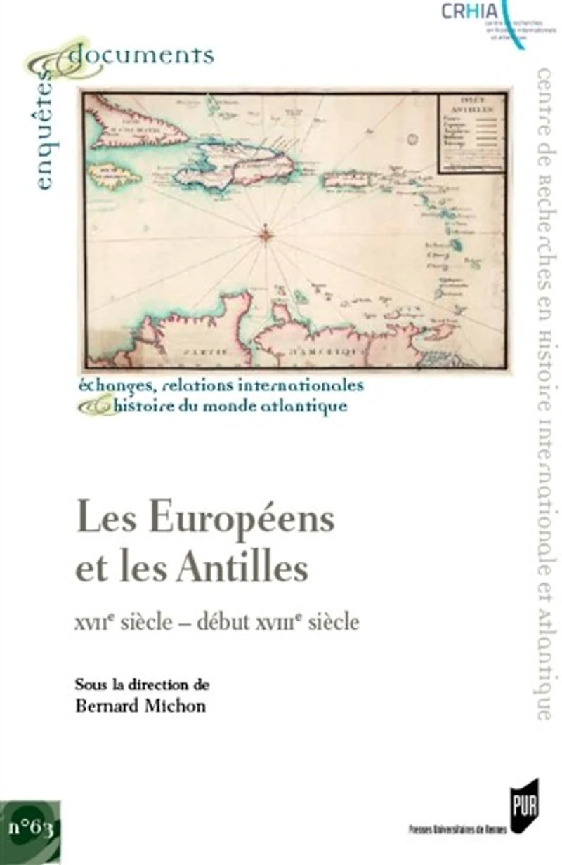 les Européens et Antilles: XVIIe siècle-début XVIIIe siècle