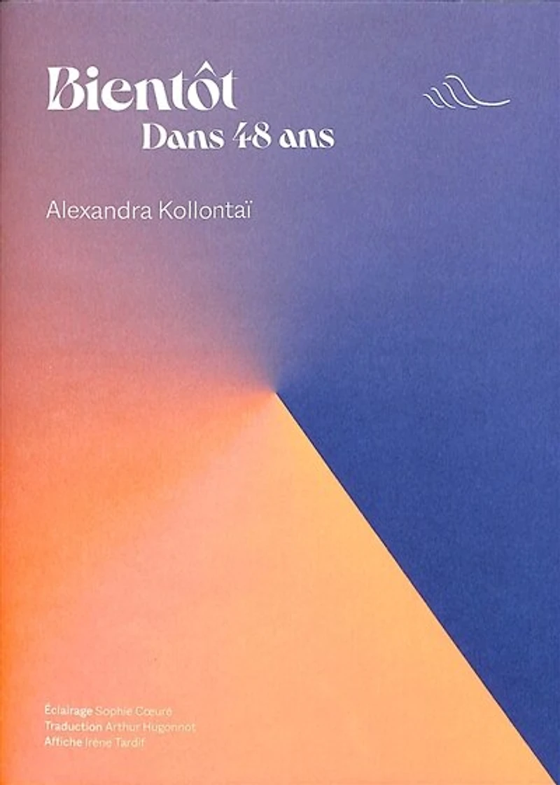 Bientôt: dans 48 ans