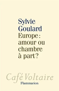 Europe: amour ou chambre à part ?