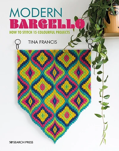 Modern Bargello: How To Stitch 15 Colourful Projects