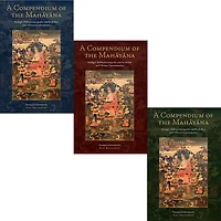A Compendium of the Mahayana: Asanga's Mahayanasamgraha and Its Indian Tibetan Commentaries