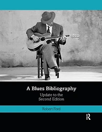 A Blues Bibliography: : Volume 2