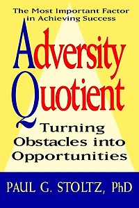 Adversity Quotient: Turning Obstacles into Opportunities