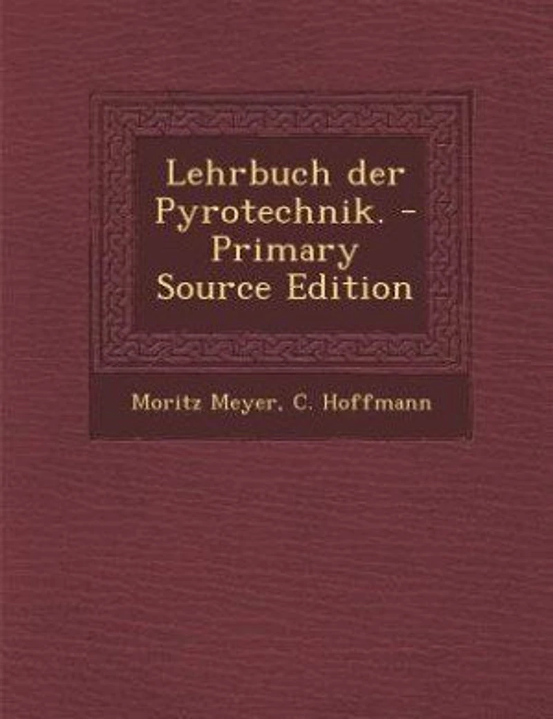 Lehrbuch der Pyrotechnik.