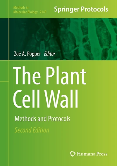 The Plant Cell Wall: Methods And Protocols