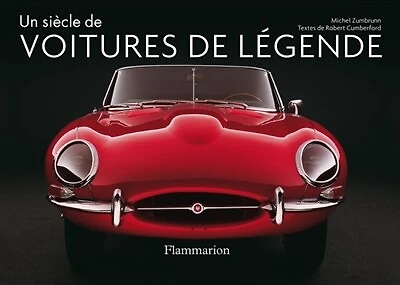 Un siècle de voitures de légende: les classiques du style et du design